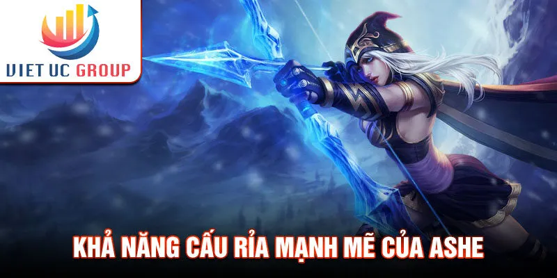 Khả năng cấu rỉa mạnh mẽ của ashe