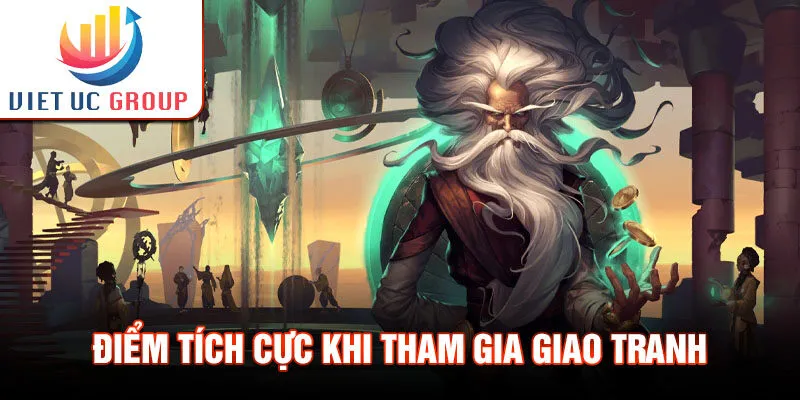 Điểm tích cực khi tham gia giao tranh