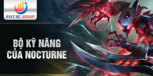Bộ kỹ năng của Nocturne